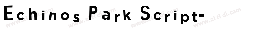 Echinos Park Script字体转换